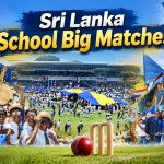 Sri Lanka School Big Matches Cricket